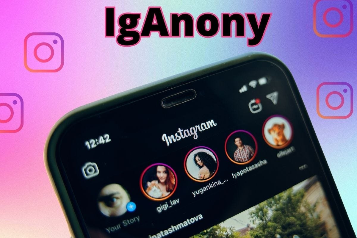 Anonymity on Instagram: The Double-Edged Sword of Iganony tool