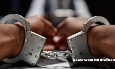 aaron wohl md arrested