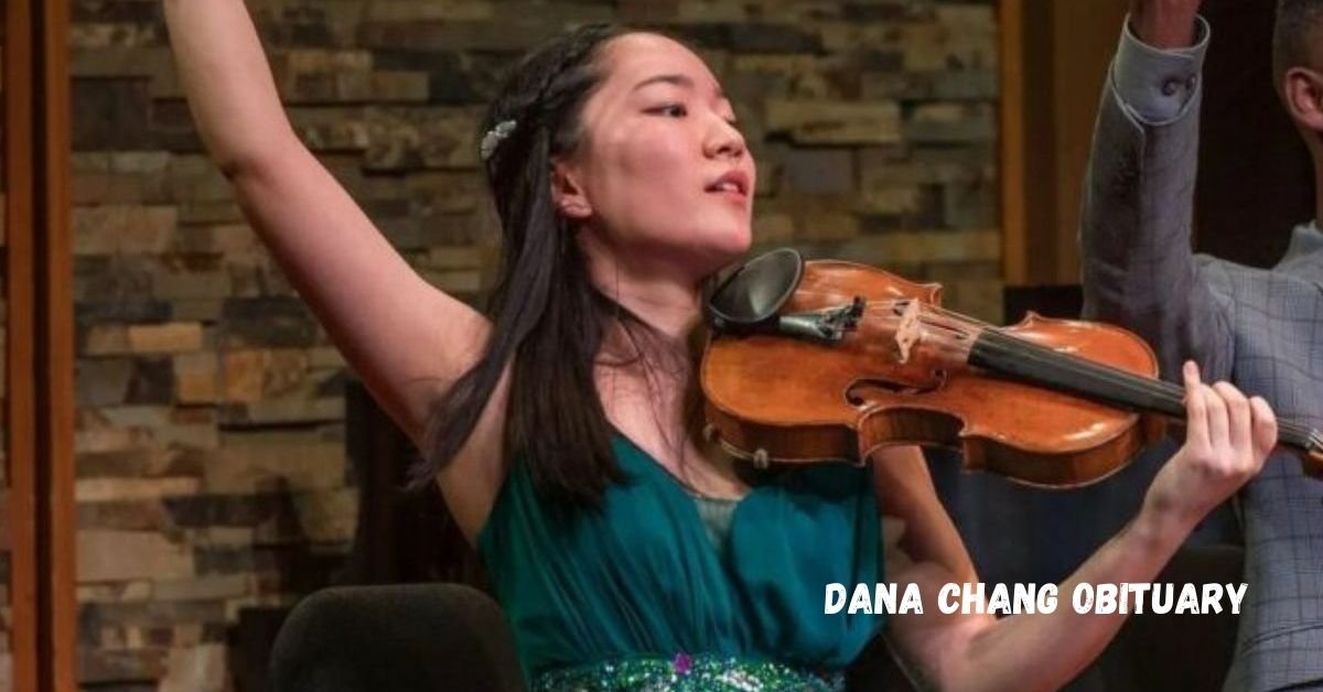 dana chang obituary