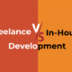 Freelance vs. In-House .NET Developers: Which is Right for Your Project?