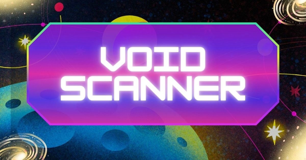 Void Scanner
