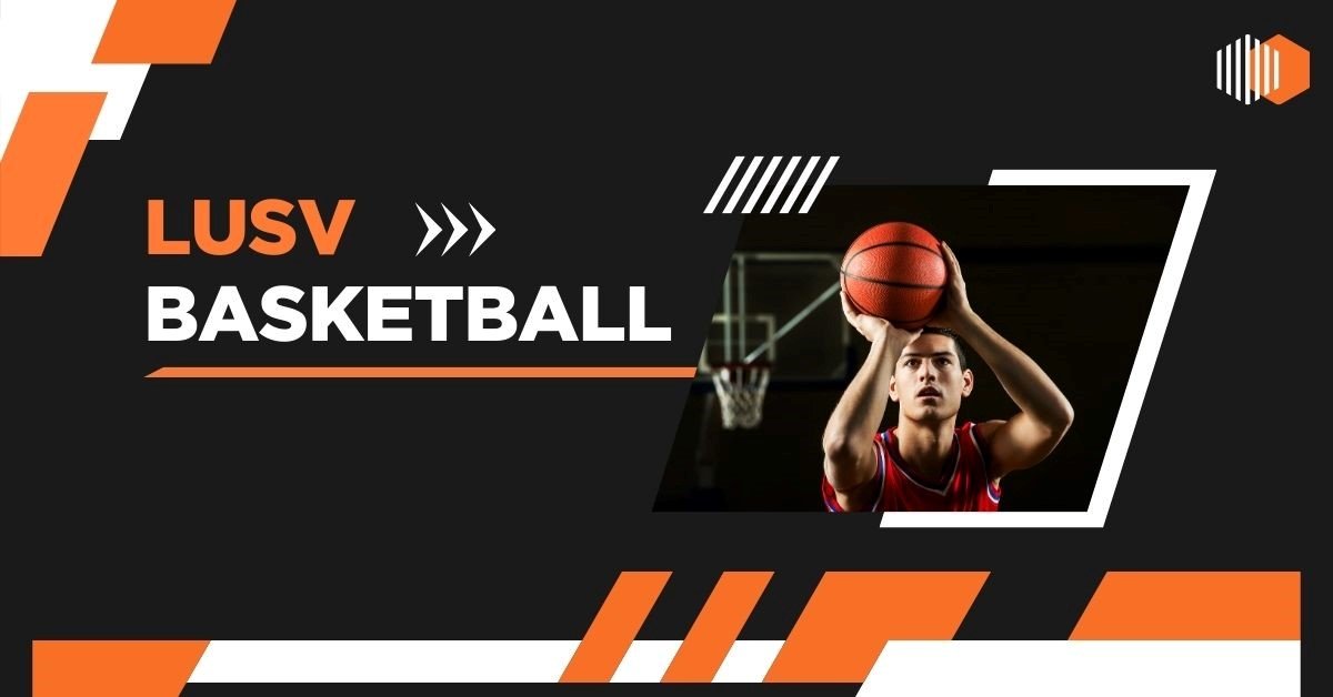 LUSV Basketball