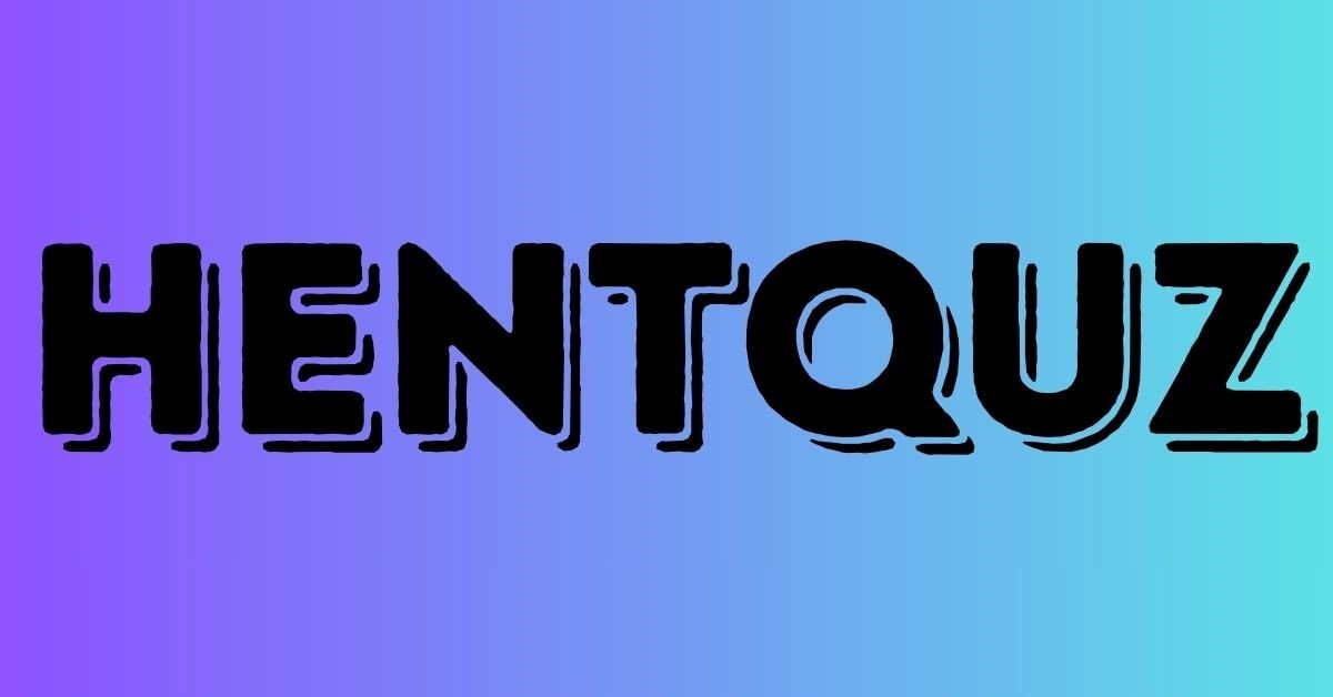 hentquz