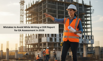 Mistakes to Avoid While Writing a CDR Report for EA Assessment in 2026