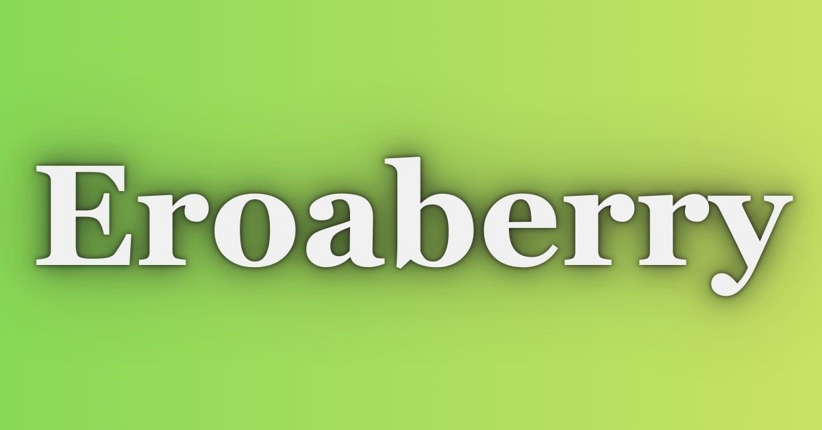 Eroaberry