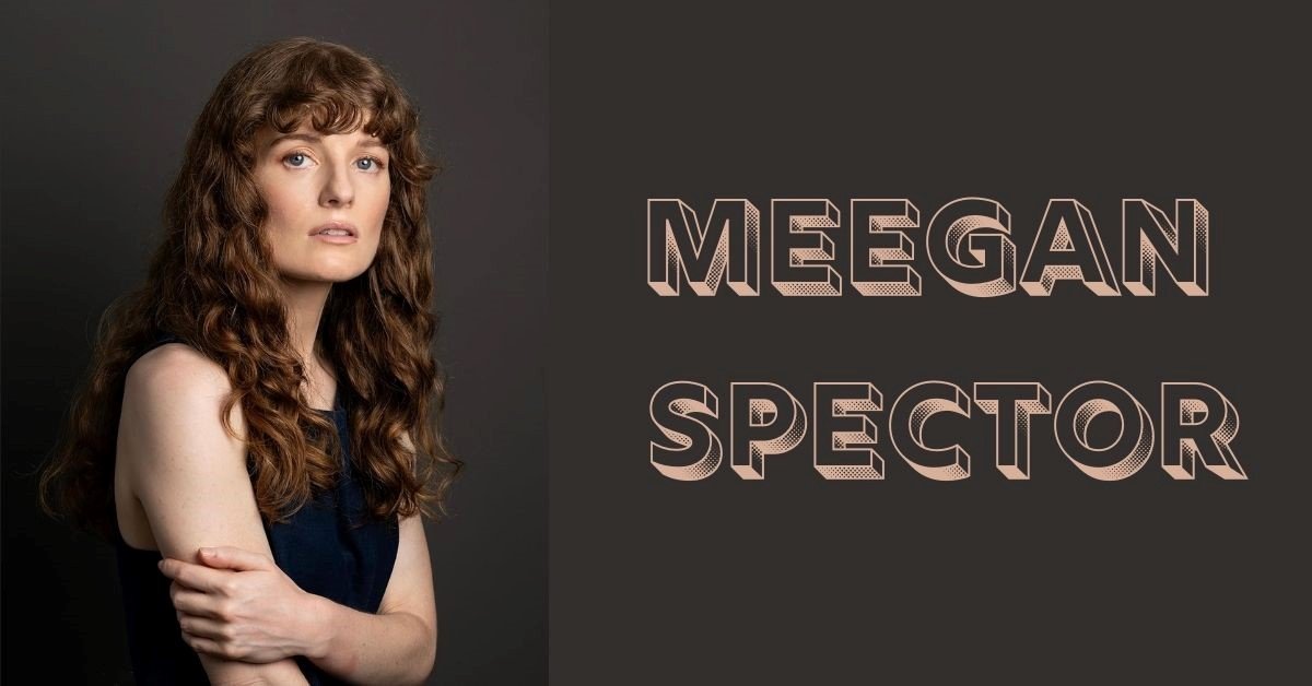 Meegan Spector
