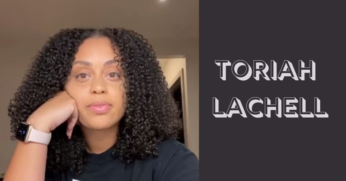 Toriah Lachell