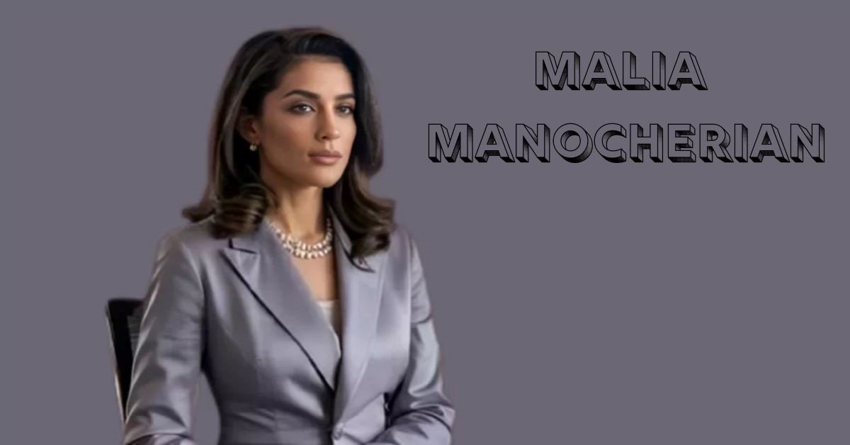Malia Manocherian