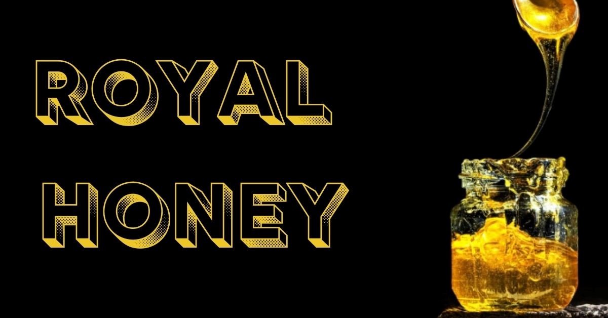 Royal Honey